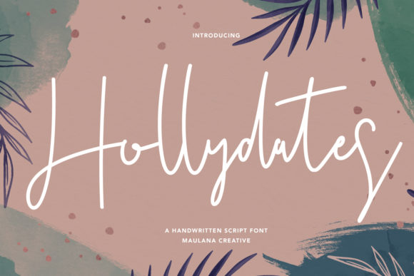 Hollydates: A Refined Script Font for Brand Identity and Design