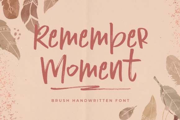 Make Your Brand Unforgettable with the Remember Moment Font