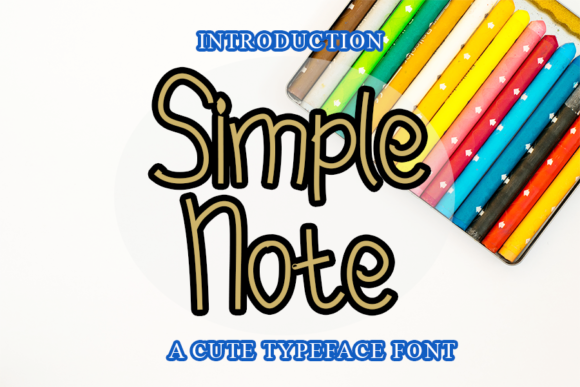Simple Note: A Font for Clear, Creative Campaigns
